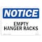 Signmission Safety Sign, OSHA Notice, 7" Height, Empty Hanger Racks Sign, Landscape OS-NS-D-710-L-12031 - alternate 1